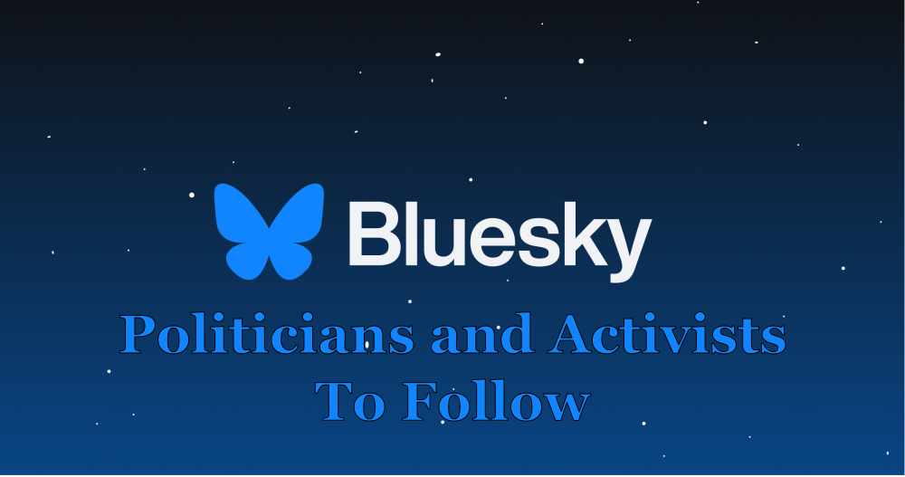 politicians and activists on bluesky